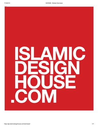 7/16/2019 BURQINI - Modest Swimwear
https://gb.islamicdesignhouse.com/swimwear/ 1/7
 