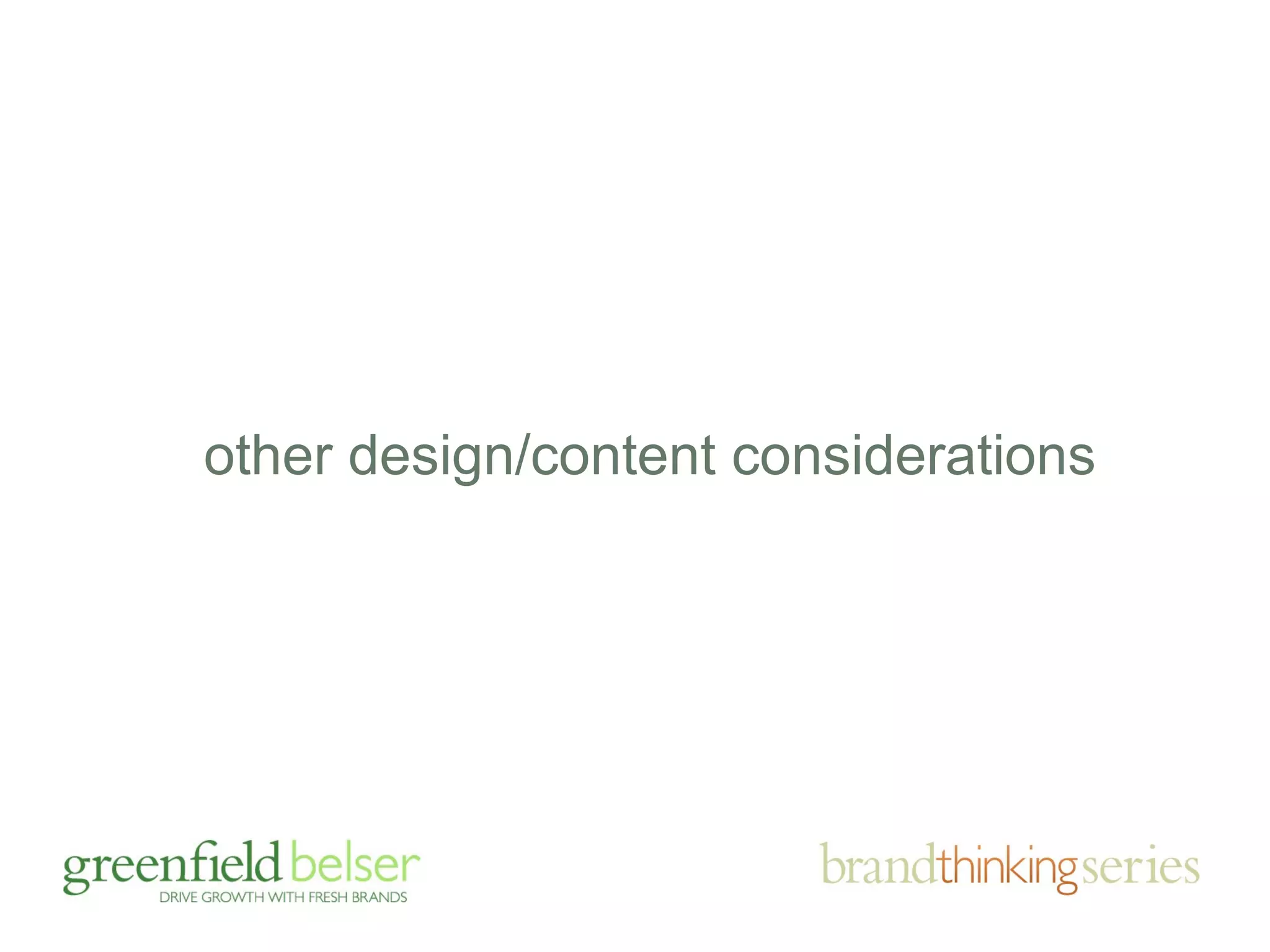 other design/content considerations 
 