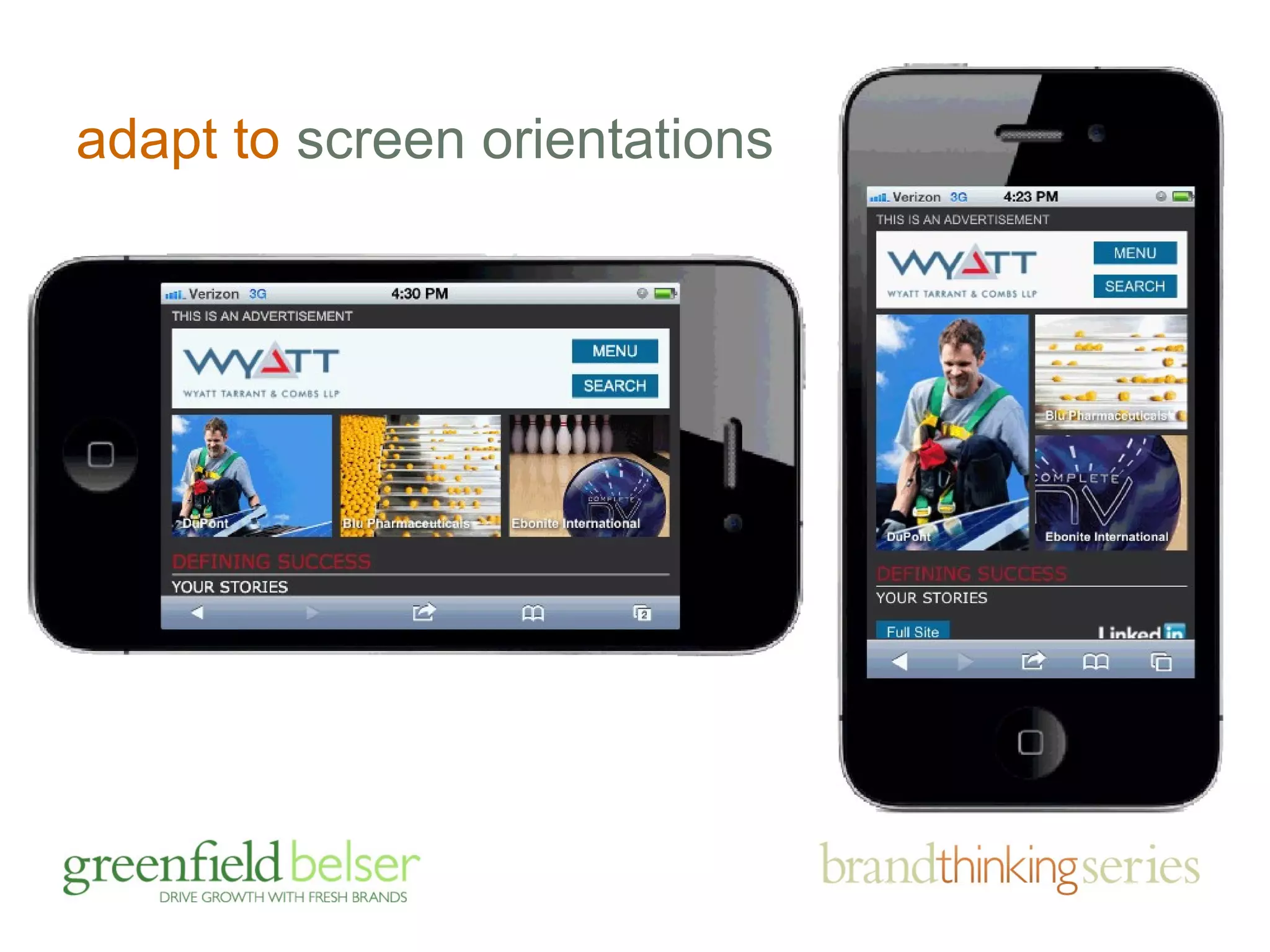 adapt to screen orientations 
 