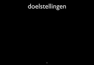 doelstellingen




      9
 