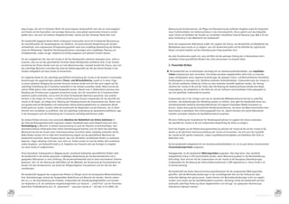 ebay-Gruppe,	die	sich	im	Schweizer	Markt	mit	einem	eigenen	Länderauftritt	nach	wie	vor	stark	engagiert	         Betreuung	des	Kundenstammes,	die	Pflege	und	Überwachung	des	laufenden	Angebots	sowie	die	Integration	
       und	hierbei	auf	die	finanziellen	und	sonstigen	Ressourcen	eines	global	operierenden	Konzerns	zurück-            neuer	Funktionalitäten	der	Auktionssoftware	in	den	Internetauftritt.	Hierzu	gehört	auch	das	Aufgreifen	
       greifen	kann,	wie	auch	mit	weiteren	Shopping-Portalen,	welche	auf	dem	Schweizer	Markt	aktiv	sind.               neuer	Trends	und	Vorlieben	der	Kunden	zur	verstärkten	interaktiven	Internet-Nutzung	(sog.	Web	2.0)	und	
                                                                                                                       deren	Einbindung	in	den	Webauftritt	der	Gesellschaft.
      	 Die	Gesellschaft	begegnet	diesem	Risiko	vorbeugend	insbesondere	durch	die	fortlaufende	Überwachung	
        der	Geschäftszahlen	der	Hauptkategorien	der	Plattform,	die	kontinuierliche	Beobachtung	der	Kunden-            	 Durch	die	vorgenannten	Maßnahmen	ergibt	sich	zugleich	die	Chance,	die	Attraktivität	und	Beliebtheit	des	
        zufriedenheit,	eine	angemessene	Preisgestaltungspolitik	sowie	eine	sorgfältige	Beobachtung	des	Marktes	         Marktplatzes	www.ricardo.ch	zu	steigern,	was	sich	tendenziell	positiv	auf	die	Aktivität	der	registrierten	
        sowie	der	Mitbewerber.	Sämtliche	Marketingmaßnahmen	unterliegen	einer	sorgfältigen	Planung	und	                 Nutzer	und	damit	letztlich	auf	die	Entwicklung	der	Erlöse	auswirken	wird.
        Erfolgskontrolle,	sodass	sie	ggf.	möglichst	kurzfristig	angepasst	und	optimiert	werden	können.
                                                                                                                      	 Aus	dem	Vorstehenden	ergibt	sich,	dass	mit	Blick	auf	den	geringen	Umfang	der	in	Deutschland	erwirt-
      	 Für	den	umgekehrten	Fall,	dass	die	ricardo.ch	AG	ihre	Marktposition	weiterhin	behaupten	kann,	steht	zu	         schafteten	Erlöse	geschäftliche	Risiken	hier	nicht	nennenswert	ins	Gewicht	fallen.
        erwarten,	dass	sie	von	den	geschilderten	Vorteilen	dieser	Marktposition	profitieren	wird.	In	der	Schweiz	
        verzeichnet	der	Online-Handel	nach	wie	vor	hohe	Wachstumsraten.	Insoweit	besteht	die	Chance,	dass	sich	        2. Finanzielle Risiken
        das	zukünftige	Wachstum	zumindest	des	Internet-Auktionsgeschäfts	als	Teil	des	Online-Handels	in	der	
        Schweiz	maßgeblich	auf	www.ricardo.ch	konzentriert.                                                           E Die	Gesellschaft	war	im	Berichtsjahr	durchweg	frei	von	Darlehensverbindlichkeiten,	was	Liquiditäts-
                                                                                                                       risiken	entsprechend	stark	vermindert.	Eine	Änderung	dieser	Gegebenheiten	steht	nicht	zu	erwarten,	
      	 Ein	mögliches	Risiko	für	die	zukünftige	geschäftliche	Entwicklung	der	ricardo.ch	AG	besteht	in	eventuellen	    sodass	diesbezüglich	keine	negativen	Auswirkungen	der	globalen	Finanz-	und	Wirtschaftskrise	hinsichtlich	
        Auswirkungen	der	gegenwärtigen	globalen	Finanz- und Wirtschaftskrise,	soweit	es	in	deren	Folge                 Kreditvergaben	zu	besorgen	sind.	Sämtliche	laufenden	Verbindlichkeiten,	insbesondere	jene	der	ricardo.ch	
        zu	einem	spürbaren	Rückgang	des	privaten	Konsums	kommen	würde	und	sich	dies	auch	negativ	auf	die	              AG,	können	problemlos	mittels	der	Erlöse	aus	dem	laufenden	Geschäft	beglichen	werden.	Der	Vertrag	
        zukünftige	Entwicklung	des	E-Commerce	namentlich	in	der	Schweiz	auswirken	würde.	Bisher	konnte	ein	            zwischen	der	ricardo.ch	AG	und	der	Tradus	über	die	Nutzung	der	Auktionssoftware	enthält	eine	Vergü-
        solcher	Effekt	jedoch	nicht	substantiell	festgestellt	werden.	Obwohl	zwar	in	Teilbereichen	durchaus	eine	      tungsregelung,	die	weitgehend	an	die	Höhe	der	mit	der	Software	erwirtschafteten	Erlöse	gekoppelt	ist,	
        Dämpfung	des	Privatkonsums	insgesamt	verzeichnet	wurde,	hat	sich	namentlich	der	E-Commerce	bisher	             was	sich	gleichfalls	risikomindernd	auswirkt.
        weiterhin	positiv	entwickelt,	und	es	wird	mit	einem	fortlaufenden	Wachstum	gerechnet.	Zum	anderen	
        könnten	in	den	Folgen	der	Finanz-	und	Wirtschaftskrise	auch	Chancen	insbesondere	für	das	Geschäft	der	        	 Insbesondere	der	in	der	Schweiz	nach	wie	vor	bestehende	Wettbewerbsdruck	könnte	es	zukünftig	
        ricardo.ch	AG	liegen,	da	infolge	einer	Stärkung	des	Preisbewusstseins	der	Konsumenten	bzw.	Nutzer	auch	         e
                                                                                                                        	 rfordern,	die	Aufwendungen	fürs	Marketing	spürbar	zu	erhöhen.	Zwar	geht	die	Gesellschaft	davon	aus,	
        und	gerade	Internet-Marktplätze	und	insbesondere	Online-Auktionsplattformen	an	zusätzlicher	Attrak-             erforderlichenfalls	sämtliche	derartige	Maßnahmen	mit	eigenen	finanziellen	Mitteln	finanzieren	zu	
        tivität	gewinnen	würden.	Insofern	hätte	die	Gesellschaft	die	Möglichkeit	und	das	Potenzial,	sich	in	dieser	     können.	Zudem	bevorzugt	die	Gesellschaft	Marketinginvestitionen,	bei	denen	die	Wahrscheinlichkeit	einer	
        Hinsicht	noch	verstärkter	zu	profilieren,	falls	die	zukünftige	Entwicklung	der	gesamtwirtschaftlichen	Lage	     Amortisation	in	absehbarer	Zeit	erfahrungsgemäß	hoch	ist.	Jedoch	könnten	sich	solche	Maßnahmen	
        in	der	Konsequenz	auch	die	Entwicklung	des	E-Commerce	nachteilig	beeinflussen	sollte.                           trotzdem	zumindest	zeitweise	als	liquiditätsmindernd	auswirken.

      	 Als	weitere	Risiken	kommen	eine	eventuelle	Abnahme der Beliebtheit von Online-Auktionen	in                    	 Mit	einer	Erhöhung	der	Investitionen	für	Marketingmaßnahmen	ist	zugleich	die	Chance	verbunden,	
        der	Internet-Nutzergemeinschaft	zugunsten	anderer	Handelsformate	sowie	längerfristig	auch	eine	                 das	Geschäft	der	ricardo.ch	AG	und	insbesondere	längerfristig	die	Erlöse	zu	steigern.
        Marktsättigung	in	Betracht.	In	diesem	Zusammenhang	ist	auch	die	Tatsache	zu	berücksichtigen,	dass	
        Internetanschlüsse	mittlerweile	einen	hohen	Verbreitungsgrad	besitzen	und	sich	daher	die	zukünftige	          	 Durch	die	Entgelte	aus	der	Markennutzungsvereinbarung	zwischen	der	ricardo.de	AG	und	der	ricardo.ch	AG,	
        Wachstumsrate	bei	der	Anzahl	neuer	Internetanschlüsse	vermutlich	weiter	rückläufig	entwickeln	dürfte.	          welche	zu	der	jährlichen	Gewinnausschüttung	der	ricardo.ch	hinzutreten,	hat	sich	auch	die	Liquidität	
        Beide	Risiken	würden	sich	im	Falle	ihrer	Verwirklichung	negativ	auf	das	geschäftliche	Wachstum	der	             der	ricardo.de	AG	spürbar	verbessert,	sodass	Liquiditätsschwierigkeiten	auf	absehbare	Zeit	nicht	zu	
        Gesellschaft	auswirken.	Akute	Hinweise	darauf,	dass	sich	die	beiden	vorstehenden	Risiken	zu	realisieren	        befürchten	sind.
        beginnen,	liegen	allerdings	nicht	bzw.	noch	nicht	vor.	Zudem	wurden	im	Lauf	der	letzten	Zeit	zunehmend	
        andere	Angebots-	und	Verkaufsformate	(z.	B.	Angebote	zum	Festpreis	oder	per	Anzeige)	ins	Angebot	             	 Da	die	Gesellschaft	weitgehend	frei	von	Darlehensverbindlichkeiten	ist,	ist	sie	auch	keinen	nennenswerten	
        von	www.ricardo.ch	aufgenommen.                                                                                 Zinsveränderungsrisiken	ausgesetzt.

      	 Einen	besonderen	Schwerpunkt	zur	Begegnung	der	vorstehend	erläuterten	geschäftlichen	Risiken	sieht	           	 Demgegenüber	ist	die	Gesellschaft	Währungsrisiken	ausgesetzt.	Dies	liegt	daran,	dass	sämtliche	
        die	Gesellschaft	in	der	bereits	genannten	sorgfältigen	Beobachtung	der	Kundenzufriedenheit	und	in	              m
                                                                                                                        	 aßgeblichen	Erlöse	in	CHF	erwirtschaftet	werden,	deren	Bilanzierung	jedoch	in	der	Berichtswährung	
        geeigneten	Maßnahmen	zu	ihrer	Erhöhung.	Die	Kundenzufriedenheit	wird	an	Hand	verschiedener	Kriterien	           EUR	erfolgt.	Auch	wird	ein	Teil	der	insbesondere	von	der	ricardo.ch	AG	bezogenen	Dienstleistungen	
        gemessen,	wie	z.	B.	der	Messung	der	Aktivitäten	auf	der	Webseite,	der	Auswertung	der	Korres	 ondenz	der	
                                                                                                   p                    (insbesondere	für	die	Nutzung	der	Online-Auktionssoftware)	in	GBP	abgerechnet	(s.	hierzu	Punkt	2.23	
        Kunden	mit	dem	Kundenservice,	der	Quote	der	fehlgeschlagenen	Transaktionen	und	der	Zahl	der	Neu-                im	Konzernanhang).
        anmeldungen.
                                                                                                                      	 Die	Gesellschaft	hat	bisher	keine	Kurssicherungsmaßnahmen	für	die	vorgenannten	Währungsrisiken	
      	 Die	Gesellschaft	begegnet	den	vorgenannten	Risiken	im	Übrigen	durch	die	konsequente	Weiterentwicklung	          getroffen,	weil	die	Wechselkursänderungen	in	der	zurückliegenden	Zeit	und	der	Umfang	der	abzu-
        ihrer	Dienstleistungen	anhand	der	festgestellten	Bedürfnisse	und	Wünsche	der	Kunden.	Hiermit	verbun-            sichernden	Beträge	eher	gering	waren.	Zudem	können	sich	Wechselkursänderungen	nicht	nur	negativ,	
        den	ist	u.	a.	die	Diversifizierung	des	Produkts,	insbesondere	der	Gestaltungsmöglichkeiten	und	Formate	         sondern	auch	positiv	auf	das	Geschäftsergebnis	auswirken.	Allerdings	achtet	die	Gesellschaft	auf	eine	
        von	Angeboten	(z.	B.	der	wahlweisen	Angebotsmöglichkeit	zum	Festpreis	–	„Fixed	Price“	und	der	Promotion	        eventuelle	zukünftige	Änderung	dieser	Gegebenheiten	und	wird	ggf.	von	geeigneten	Absicherungs-
        bestimmter	Produktbereiche	wie	z.	B.	„Automotive“	–	www.auto.ricardo.ch	–	seit	dem	21.01.2009),	die	            maßnahmen	Gebrauch	machen.

24                                                                                                                                                                                                                                   25
     LAGEBERICHT                                                                                                                                                                                                   LAGEBERICHT
 