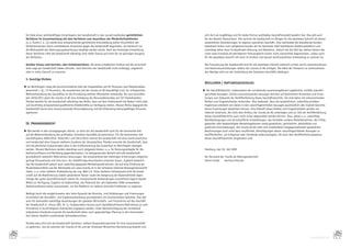 Im	Falle	eines	rechtskräftigen	Unterliegens	der	Gesellschaft	in	den	zurzeit	laufenden	gerichtlichen             sich	dort	als	tragfähiges	und	für	beide	Partner	profitables	Geschäftsmodell	bewährt	hat.	Dies	gilt	auch	
        Verfahren im Zusammenhang mit dem Verfahren zum Ausschluss der Minderheitsaktionäre                             für	den	Bereich	Deutschland.	Hier	rechnet	die	Gesellschaft	im	Übrigen	für	die	absehbare	Zukunft	mit	kei	 en	
                                                                                                                                                                                                                               n
        (s.	o.	Punkt	I.	4.	c))	würde	eine	entsprechende	gerichtliche	Entscheidung	außer	hinsichtlich	der	               wesentlichen	Veränderungen	im	eigenen	operativen	Geschäft.	Zwar	beinhaltet	die	bestehende	Kunden-
        Verfahrenskosten	keine	unmittelbaren	Ansprüche	gegen	die	Gesellschaft	begründen,	da	hierdurch	nur	              datenbank	immer	noch	weitgehend	Kunden	der	bis	November	2003	betriebenen	Auktionsplattform	und	
        die	Wirksamkeit	des	Übertragungsbeschlusses	beseitigt	werden	würde.	Nach	der	bisherigen	Entwicklung	            unterliegt	daher	einer	fortlaufenden	Alterung	und	Reduktion.	Jedoch	hat	die	Zahl	der	aktiven	Nutzer	des	
        dieser	Verfahren	sieht	die	Gesellschaft	allerdings	eine	reelle	Chance	auf	einen	für	sie	günstigen	Ausgang	      unter	www.ricardo24.de	betriebenen	Preisvergleichs	bisher	nicht	substantiell	abgenommen,	sodass	auch	
        der	Verfahren.                                                                                                  für	die	absehbare	Zukunft	mit	einer	im	Großen	und	Ganzen	kontinuierlichen	Entwicklung	zu	rechnen	ist.

      	 Darüber hinaus sind Gerichts- oder Schiedsverfahren,	die	einen	erheblichen	Einfluss	auf	die	wirtschaft-        	 Die	Finanzierung	der	Gesellschaft	wird	für	die	absehbare	Zukunft	weiterhin	primär	durch	Lizenzeinnahmen	
        liche	Lage	der	Gesellschaft	haben	könnten,	nach	Kenntnis	der	Gesellschaft	nicht	anhängig,	angedroht	             und	Gewinnausschüttungen	seitens	der	ricardo.ch	AG	erfolgen.	Die	Höhe	der	hierdurch	zu	vereinnahmen-
        oder	in	naher	Zukunft	zu	erwarten.                                                                               den	Beträge	wird	von	der	Entwicklung	des	Schweizer	Geschäfts	abhängen.

       5. Sonstige Risiken
                                                                                                                        dIsclaImeR / haftunGsausschluss
      E	Im	Berichtsjahr	stieg	die	durchschnittliche	Zahl	der	Angestellten	auf	95	Personen	(auf	Vollzeitstellen	
       berechnet;	i.	Vj.:	75	Personen),	die	ausnahmslos	bei	der	ricardo.ch	AG	beschäftigt	sind.	Zur	erfolgreichen	     E Der	Geschäftsbericht,	insbesondere	der	vorstehende	zusammengefasste	Lagebericht,	enthält	zukunfts-
       Weiterentwicklung	des	Geschäftes	ist	die	Einstellung	weiterer	Mitarbeiter	notwendig.	Bis	zum	Geschäfts-          gerichtete	Aussagen.	Solche	vorausschauenden	Aussagen	beruhen	auf	bestimmten	Annahmen	und	Erwar-
       jahr	2010/2011	plant	die	ricardo.ch	AG	eine	Anhebung	des	Personalbestandes	auf	107	Vollzeitstellen.	             tungen	zum	Zeitpunkt	der	Veröffentlichung	dieses	Geschäftsberichts.	Sie	sind	daher	mit	entsprechenden	
       Hierbei	besteht	für	die	Gesellschaft	allerdings	das	Risiko,	dass	auf	dem	Arbeitsmarkt	bei	Bedarf	nicht	stets	    Risiken	und	Ungewissheiten	verbunden.	Dies	bedeutet,	dass	die	tatsächlichen,	zukünftig	erzielten	
       und	kurzfristig	entsprechend	qualifizierte	Arbeitskräfte	zur	Verfügung	stehen.	Diesem	Risiko	begegnet	die	       Ergebnisse	erheblich	von	denen	in	den	zukunftsgerichteten	Aussagen	ausdrücklich	oder	implizit	beschrie-
       Gesellschaft	durch	eine	vorausschauende	Personalplanung	und	die	Einbindung	leistungs	 ähiger	Personal-
                                                                                                 f                      benen	Erwartungen	abweichen	können.	Eine	Vielzahl	dieser	Risiken	und	Ungewissheiten	werden	von	
       agenturen.                                                                                                       Faktoren	bestimmt,	die	nicht	dem	Einfluss	der	ricardo.de	AG	unterliegen	und	zur	Zeit	der	Veröffentlichung	
                                                                                                                        dieses	Geschäftsberichts	auch	nicht	sicher	abgeschätzt	werden	können.	Dazu	zählen	u.	a.	zukünftige	
                                                                                                                        Marktbedingungen	und	wirtschaftliche	Entwicklungen,	das	Verhalten	anderer	Marktteilnehmer,	der	Erfolg	
       IX. PRoGnosebeRIcht                                                                                              geplanter	oder	beabsichtigter	Marketingaktionen	sowie	gesetzliche,	gerichtliche,	behördliche	und	
                                                                                                                        politische	Entscheidungen.	Die	ricardo.de	AG	sieht	sich	vorbehaltlich	entgegenstehender	gesetzlicher	
      E Wie	bereits	in	den	vorangegangen	Jahren,	so	wird	sich	die	Gesellschaft	auch	für	die	kommende	Zeit               Bestimmungen	auch	nicht	dazu	verpflichtet,	Berichtigungen	dieser	zukunftsgerichteten	Aussagen	zu	
       auf	die	Weiterentwicklung	des	profitablen	Schweizer	Geschäfts	konzentrieren.	Für	die	kommenden	drei	             veröffentlichen,	um	Ereignisse	oder	Umstände	widerzuspiegeln,	die	nach	dem	Veröffent	ichungsdatum	
                                                                                                                                                                                                               l
       Geschäftsjahre	2009/2010,	2010/2011	und	2011/2012	rechnet	die	Gesellschaft	mit	einer	kontinuierlichen	           dieses	Geschäftsberichts	eingetreten	sind.
       und	tendenziell	eher	linearen	weiteren	Zunahme	der	Umsatzerlöse.	Hierbei	erwartet	die	Gesellschaft,	dass	
       sich	die	jährlichen	Zuwachsraten	etwa	in	der	Größenordnung	des	Zuwachses	im	Berichtsjahr	bewegen	
       werden.	Diesem	Wachstum	werden	allerdings	auch	steigende	Kosten,	u.	a.	für	Nutzungsentgelte	für	die	            	 Hamburg,	den	30.	Juli	2009
       Auktionssoftware	und	Marketing	gegenüberstehen.	Im	letztgenannten	Bereich	wird	die	Gesellschaft	
       grundsätzlich	weiterhin	Maßnahmen	bevorzugen,	die	entsprechend	den	bisherigen	Erfahrungen	möglichst	            	 Der	Vorstand	der	ricardo.de	Aktiengesellschaft
       geringe	Streuverluste	und	eine	kurz-	bis	mittelfristige	Amortisation	erwarten	lassen.	Zugleich	beabsich-        	 Heiner	Kroke	 Hartmut	Heincke
       tigt	die	Gesellschaft	jedoch	auch	zukünftig	geeignete	Marketingmaßnahmen,	die	auf	eine	Erhöhung	der	
       Markenbekanntheit	und	der	Reichweite	von	www.ricardo.ch	in	der	Schweizer	Internet-Nutzergemeinschaft	
       zielen,	u.	a.	unter	weiterer	Einbeziehung	des	sog.	Web	2.0.	Einen	weiteren	Schwerpunkt	wird	die	Gesell-
       schaft	auf	die	Reaktivierung	inaktiv	gewordener	Nutzer	sowie	die	Steigerung	der	Nutzeraktivität	legen.	
       Infolge	des	guten	Geschäftsverlaufs	stehen	für	entsprechende	Aufwendungen	ausreichend	eigene	liquide	
       Mittel	zur	Verfügung.	Zugleich	ist	beabsichtigt,	das	Potenzial	der	seit	September	2006	verwendeten	
       Auktionssoftware	weiter	auszunutzen,	um	die	Plattform	um	weitere	sinnvolle	Funktionen	zu	ergänzen.

      	 Bedingt	durch	die	vergleichsweise	sehr	hohe	Dynamik	der	Branche,	sind	Schätzungen	und	Erwartungen	
        hinsichtlich	der	Geschäfts-	und	Ergebnisentwicklung	grundsätzlich	mit	Unsicherheiten	behaftet.	Dies	gilt	
        auch	für	eventuelle	zukünftige	Auswirkungen	der	globalen	Wirtschafts-	und	Finanzkrise	auf	das	Geschäft	
        der	Gesellschaft	(s.	hierzu	VIII.	Nr.	1).	Insbesondere	müssen	auch	liquiditätswirksame	Maßnahmen	je	nach	
        Erfordernis	in	kurzfristigeren	Zeiträumen	angepasst	werden.	Unter	Berücksichtigung	der	vorstehend	
        erläuterten	Umstände	erwartet	die	Gesellschaft	daher	nach	gegenwärtiger	Planung	in	den	kommenden	
        drei	Jahren	deutlich	zunehmende	Jahresüberschüsse.

      	 Parallel	dazu	wird	sich	die	Gesellschaft	bemühen,	weitere	Kooperationspartner	für	eine	Zusammenarbeit	
        zu	gewinnen,	wie	sie	zwischen	der	ricardo.ch	AG	und	der	Schweizer	Winterthur-Versicherung	besteht	und	

28                                                                                                                                                                                                                                     29
     LAGEBERICHT                                                                                                                                                                                                     LAGEBERICHT
 