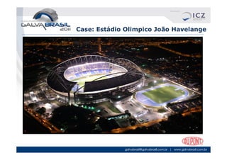 Case: Estádio Olimpico João Havelange
 