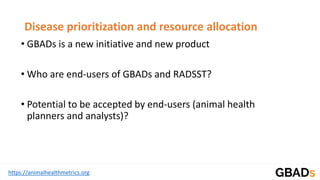 Global Burden of Animal Diseases: Disease prioritization theme