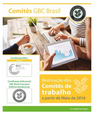 revistagbcbrasil.com.br 21mar-abr/16
tendências
 