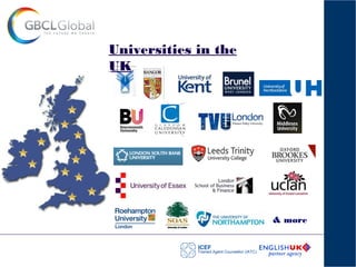 Universities in the
UK
& more
 