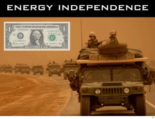 energy independence




                      11
 