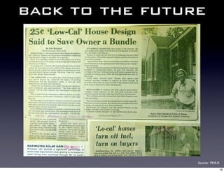 back to the future




                 Source: PHIUS
                             19
 