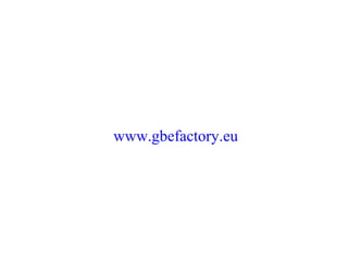 www.gbefactory.eu
 