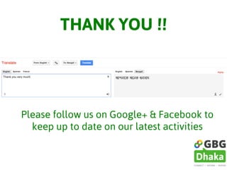 THANK YOU !!
Please follow us on Google+ & Facebook to
keep up to date on our latest activities
 