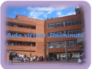Aula virtual Uniminuto
 