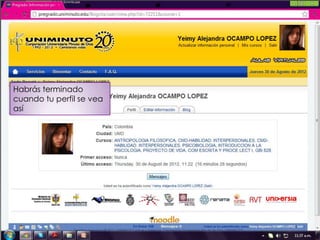 Habrás terminado
cuando tu perfil se vea
así
 