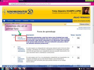 Haremos clic en el
primer foro
 