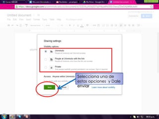 Selecciona una de
estas opciones y Dale
enviar
 