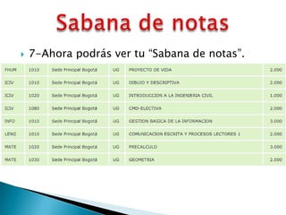    7-Ahora podrás ver tu “Sabana de notas”.
 