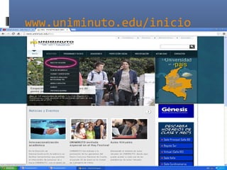 www.uniminuto.edu/inicio
 