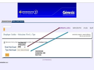 INGRESE
PREGRA
DO

          INGRESE
          SABANA DE
          NOTAS
 