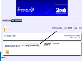 INGRESE PERIODO
2013 10
 