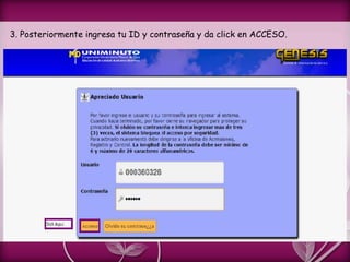 3. Posteriormente ingresa tu ID y contraseña y da click en ACCESO.
 