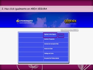 2. Haz click igualmente en AREA SEGURA
 