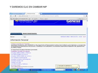 Y DAREMOS CLIC EN CAMBIAR NIP
 