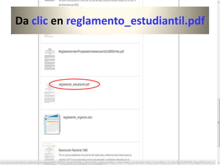 Da clic en reglamento_estudiantil.pdf
 