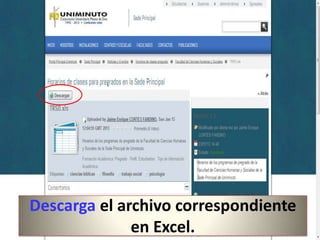 Descarga el archivo correspondiente
              en Excel.
 
