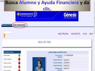 Busca Alumno y Ayuda Financiera y da
                clic.
 