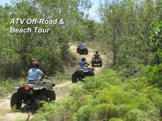 Grand Bahama Nature ToursATV Off-Road &
Beach Tour
 