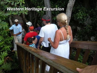Western Heritage Excursion
 
