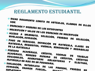 REGLAMENTO ESTUDIANTIL
 