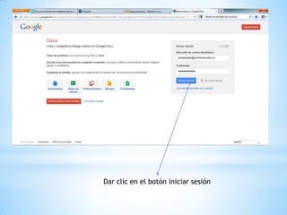 Dar clic en el botón iniciar sesión
 