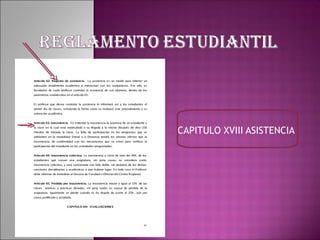CAPITULO XVIII ASISTENCIA
 