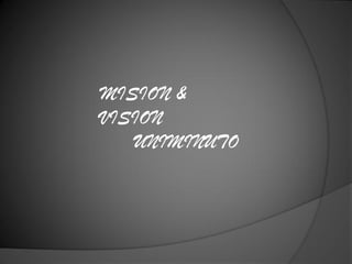MISION &
VISION
   UNIMINUTO
 