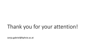 Thank you for your attention!
sonja.gabriel@kphvie.ac.at
 