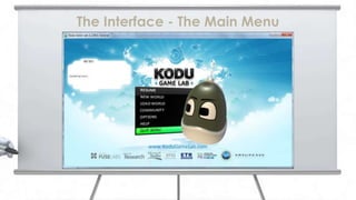 The Interface - The Main Menu
 