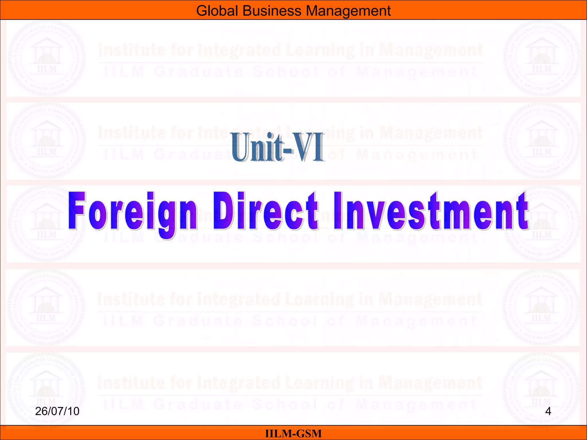 26/07/10 4
IILM-GSM
Global Business Management
 