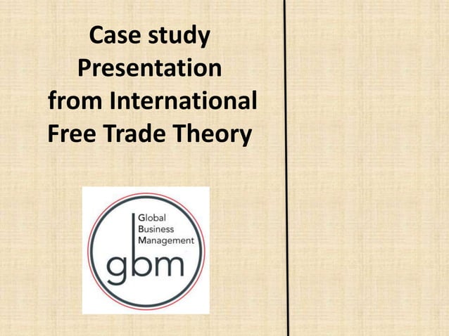 FREE TRADE THEORY | PPT
