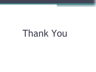 Thank You
 