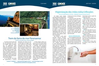 T u r i s m o
12 13
O passeio de trem pela serra
do mar paranaense tem início
em Curitiba, capital do estado.
São 110 quilômetros sobre
trilhos até Paranaguá, a última
estação do percurso. A viagem
encanta turistas de todas as ida-
des. Atrai visitantes do mundo
inteiro, tamanha exuberância e
preservação. Existem 30 pontes
grandes e 14 túneis cobertos por
matanativaproporcionampaisa-
gens de tirar o fôlego.
Já em Morretes, não deixe
de experimentar o famoso
“barreado com frutos do mar”.
O prato típico de origem Aço-
riana consiste em carne bovina
temperada com cebola, alho,
toucinho de porco, pimenta do
reino, cominho e louro. O pre-
paro é misturado à farinha de
mandioca e servido com arroz e
banana da terra fatiada. Alguns
restaurantes adaptam a tradição
portuguesa e oferecem peixes e
frutos do mar junto aos acompa-
nhamentos. O trem tem saídas
diáriasecontacomduascatego-
rias de vagão; turística e luxo.
A Oritur Viagens oferece pa-
cotes de fim de semana desde
Porto Alegre. O pacote de Sexta
a Domingo inclui passagens
aéreas, traslado, hospedagem,
trem da serra do mar em cate-
goria luxo com bebidas a bordo,
barreado com frutos do mar em
Morretes, City tour pelos princi-
pais pontos turísticos de Curitiba
e almoço no premiado restau-
rante “Madalosso”, localizado no
bairro Santa Felicidade. Confira
as datas, valores e condições de
pagamento.
Trem da Serra do mar Paranaense
Contato: 51 30295815 I diretoria@oriturviagens.com.br I www.oriturviagens.com.br
Consulte demais convênios em www.gboex.com.br
Dica do Conveniado Oritur Gestão de Viagens
Uma viagem
de 110 quilômetros
pela maior
área preservada
da mata
atlântica brasileira
a r t i g o : s a ú d e
Um hábito muito simples
que pode prevenir doenças bem
sérias e deixar a população mais
saudável.Muitomaisdoquesim-
ples higiene, o hábito de lavar as
mãos previne e reduz infecções,
promovendo a segurança de
profissionais de saúde e da po-
pulação em geral. As mãos são
as principais vias de transmissão
de germes e microrganismos
em geral e, assim, sua correta
higienização pode evitar o de-
senvolvimento de uma série de
doenças, como diarreia, resfria-
dos e conjuntivite.
Isso porque a pele pode
esconder diversos microrga-
nismos e, a partir de contato
direto com outras pessoas, ou
indireto, por meio de superfí-
cies e objetos contaminados,
as mãos representam as prin-
cipais vias de transmissão de
microrganismos. Segundo a
Organização Mundial da Saúde
é possível reduzir em até 40%
a incidência de infecções com
o simples ato de lavar as mãos.
Ações simples e corriqueiras
como coçar os olhos, o nariz, a
boca, falar ao telefone, contar
dinheiro e cumprimentar as
pessoas podem causar doenças
caso a higienização das mãos
seja dispensada. A contamina-
ção acontece principalmente
quando uma pessoa entra em
Higienização das mãos reduz infecções
transmissão ocorra a partir do
contato das mãos:
Ao espirrar ou tossir, cubra
o nariz e a boca com lenço de
papel. Na falta destes itens,
cubra a boca e o nariz com o an-
tebraço, evitando sujar as mãos.
Se não for possível higie-
nizar as mãos, evite tocar os
olhos, nariz ou boca após tossir
ou espirrar.
Tente não entrar em con-
tato com indivíduos doentes
ou mantenha distância de pelo
menos um metro.
Não compartilhe lixas, cor-
tador ou alicate de unha, uma
vez que as unhas também po-
dem acumular microrganismos
nocivos à saúde.
Lave bem as mãos antes
de colocar e tirar as lentes de
contato.
contato com os vírus, os fungos,
e as bactérias.
O álcool em gel é tão eficaz
para limpar mãos quanto o uso
de água com sabão. É impor-
tante estar atento a detalhes na
embalagem que indicam a con-
centração ideal de álcool entre
60% a 80%. Segundo a Socieda-
de Brasileira de Dermatologia, a
quantidade recomendada deve
ser equivalente a um grão de
ervilha, sendo suficiente para
garantir uma eficiente higieni-
zação das mãos.
Baixas temperaturas
Comachegadadosdiasmais
frios, as pessoas permanecem
mais em ambientes fechados, o
que aumenta o risco de contrair
doenças virais e bacterianas. Al-
guns cuidados evitam que essa
Dicas do Hospital Moinhos de Vento – Wikipedia. Pesquisa Fernanda Doering
 