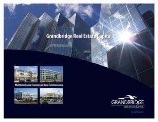 Multifamily and Commercial Real Estate Finance




                                                 www.gbrecap.com
 