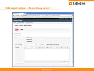 GBS AppDesigner – Anwendung nutzen




                           www.gbs.com
 