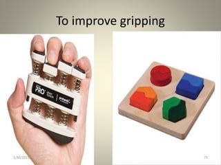 To improve gripping
1/30/2015 75
 