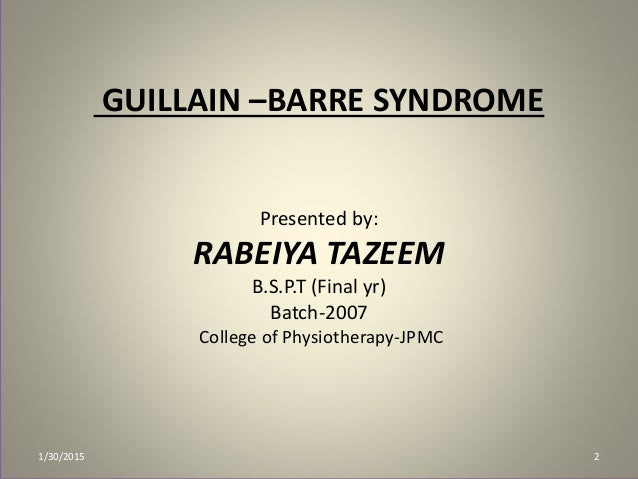 Guillain Barre Syndrome