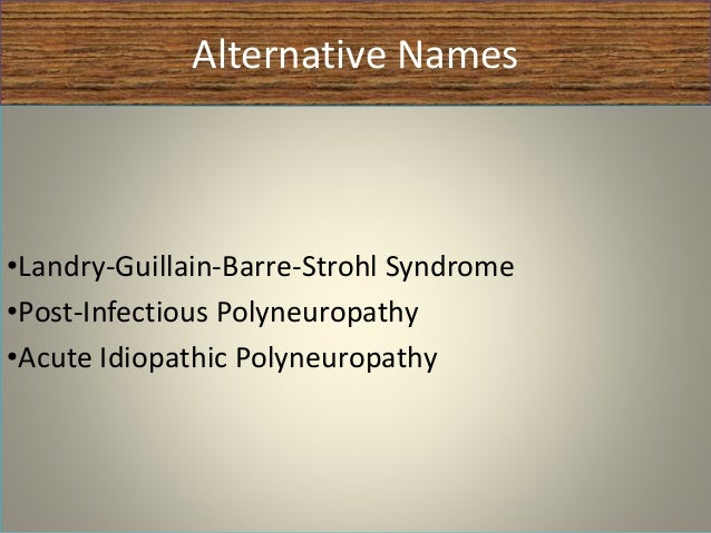 Guillain Barre Syndrome