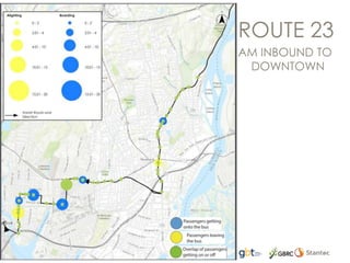 ROUTE 23
AM INBOUND TO
DOWNTOWN
 