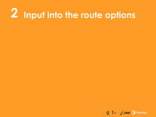 Input into the route options2
 