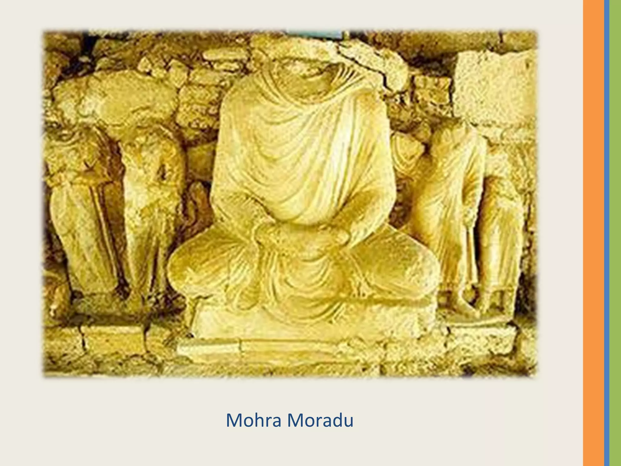 Mohra Moradu
 