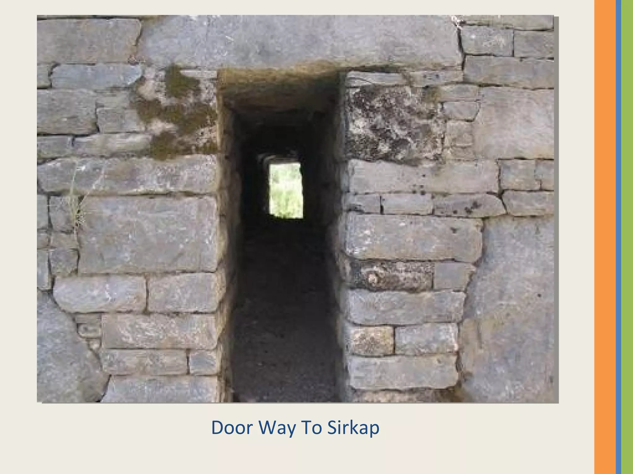 Door Way To Sirkap
 
