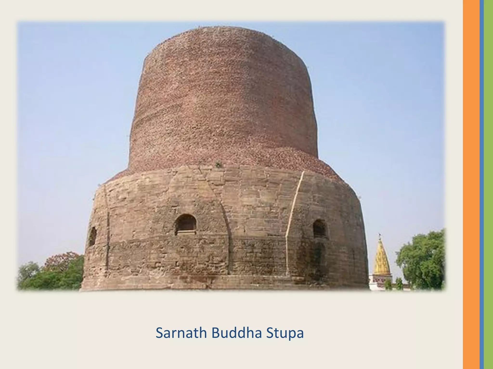 Sarnath Buddha Stupa
 